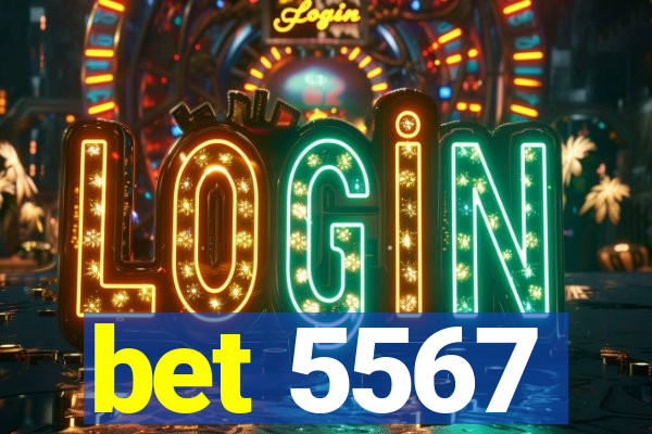 bet 5567